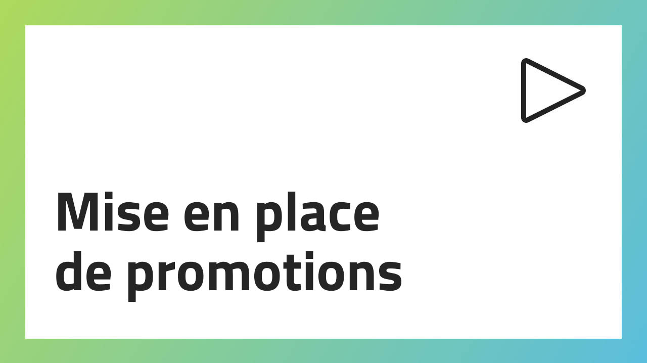 Mise en place de promotions